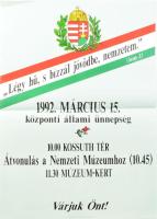 1992. március 15., központi állami ünnepség, plakát, papír, Kartográfiai Vállalat, hajtásnyommal, 67x47,5 cm