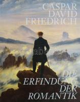 Caspar David Friedrich. Die Erfindung der Romantik. (Kiállítási katalógus.) München, 2006, Hirmer, 383+(1) p. Gazdag képanyaggal illusztrálva. Német nyelven. Kiadói kartonált papírkötés.