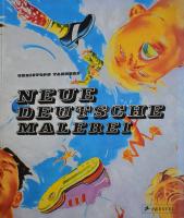 Christoph Tannert: Neue deutsche Malerei. Herausgegeben von / Edited by - - . Munich-Berlin-London-New York, 2007, Prestel. Gazdag képanyaggal illusztrálva. Német és angol nyelven. Kiadói kartonált papírkötés.