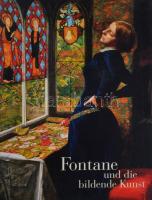 Fontane und die bildende Kunst. Herausgegeben von Claude Keisch, Peter-Klaus Schuster und Moritz Wullen. Berlin, 1998, Henschel Verlag. Fekete-fehér és színes képekkel illusztrálva. Német nyelven. Kiadói papírkötés.