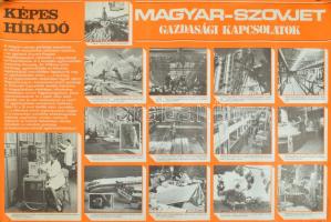 cca 1978-79 Magyar-szovjet gazdasági kapcsolatok, Képes Híradó. szocialista propaganda plakát, papír, Révai Nyomda, feltekerve, egészen apró lapszéli szakadással és elszíneződéssel, 68×99 cm