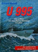 Eckard Wetzel: U 995. Das U-Boot vor dem Marine-Ehrenmal in Laboe. Erlangen, 1995, Karl Müller Verlag. Gazdag képanyaggal illusztrálva. Német nyelven. Kiadói kartonált papírkötés.