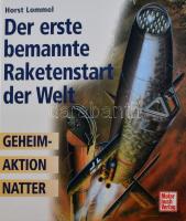 Horst Lommel: Der erste bemannte Raketenstart der Welt. Stuttgart, 1998, Motorbuch Verlag. Fekete-fehér képekkel illusztrálva. Német nyelven. Kiadói kartonált papírkötés.