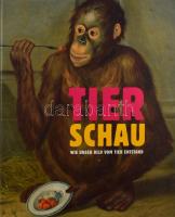 Andreas Blühm - Louise Lippincott: Tierschau. Wie unser Bild vom Tier entstand. (Kiállítási katalógus.) Köln, 2007, Wallraf-Richartz-Museumn &amp; Fondation Corboud. Gazdag képanyaggal illusztrálva. Német nyelven. Kiadói kartonált papírkötés.