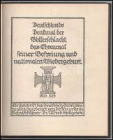 Deutschlands Denkmal der Völkerschlacht, das Ehrenmal seiner Befreiung und nationalen Wiedergeburt. ...