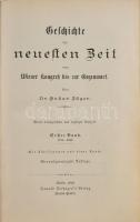Jäger, Oskar: Geschichte der neuesten Zeit vom Wiener Kongreß bis zur Gegenwart. Erster Band. 1815-1848. Berlin, 1899, Oswald Seehagen's Verlag, 584+(8) p. Oldalszámozáson kívül fekete-fehér képekkel, egy kihajtható térképpel. Aranyozott gerincű félvászon-kötésben, kissé kopott borítóval, belül a lapok nagyrészt jó állapotban.