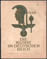 1943 Die Kunst im Deutschen Reich. 7. Jahrgang, Folge 6. München, 1943, Zentralverlag der NSDAP. Gazdag fekete-fehér és színes képanyaggal. Német nyelven. Kiadói papírkötés, kissé viseltes, foltos borítóval, helyenként lapszéli sérülésekkel, ázásnyomokkal.