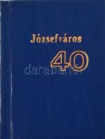 Tóthné Deigner Anna - Szigeti Piroska: Józsefváros 40. (Minikönyv). Bp., 1985, VIII. Kerületi Pártbizottság. Kiadói műbőr-kötés, jó állapotban. Kereskedelmi forgalomba nem került.