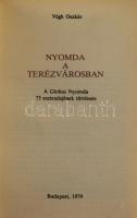 Végh Oszkár: Nyomda a Terézvárosban. A Globus Nyomda 75 esztendejének története. (Minikönyv). Bp., 1979, Ifjúsági Lapkiadó Vállalat. Kiadói műbőr-kötés, a borítón apró sérülésekkel. Megjelent 500 példányban. Kereskedelmi forgalomba nem került.