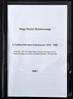 Nagy Dezső (Svédország): A levélborítékrajzú krajcárosok 1874-1899, a 2001-es FIP (Tokyo) kiállítás anyaga 157 fekete-fehér oldalon, német nyelven