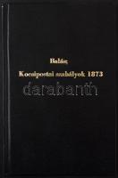 Balás Sándor: Kocsipostai szabályok 1873-as kiadás 144 fekete-fehér fénymásolt oldalon, fekete műbőrkötésben. Nagyon ritka!