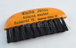 Wacha János kalapos mester Bp. feliratú kefe, h: 9,5 cm
