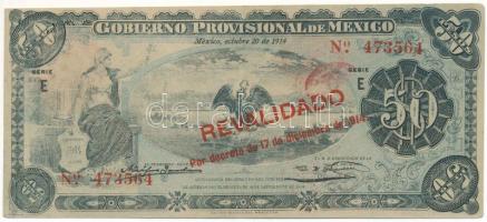 Mexikói államok / Veracruz 1914. 50P "Gobierno Provisional de Mexico" helyipénz, piros "REVALIDADO" felülbélyegzéssel, "E 473564" T:XF Mexican states / Veracruz 1914. 50 Pesos "Gobierno Provisional de Mexico" local money, with red "REVALIDADO" overprint, "E 473564" C:XF Krause P#S707