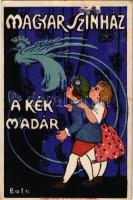 Magyar Színház: A Kék Madár reklámlap, Kunossy Vilmos és Fia műintézete kiadása / Hungarian theatre play advertisement, poster s: Bató (felületi kopás / worn surface)