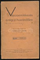 Bereczky Andor: Visszaemlékezés a régi jó huszáridőkre. Bajtársai szórakoztatására írta: - - . Pécs, 1938, szerzői kiadás (Haladás-ny.), 77+(3) p. Második, bővített kiadás. Kiadói papírkötés, sérült, foltos borítóval, helyenként kissé foltos lapokkal, ex libris-szel.