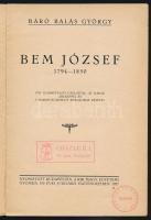 Balás György, báró: Bem József. 1794-1850. Egy hadműveleti vázlattal, öt darab arcképpel és a marosv...