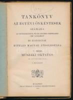 Tankönyv az egyévi önkéntesek számára. Az ,,Instruktionsbuch für die Einjährig-Freiwilligen" cí...