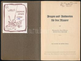 Meyer, Karl: Fragen und Antworten für den Maurer. (Forst), é.n. (cca 1940), szerzői kiadás, 88 p. Sz...