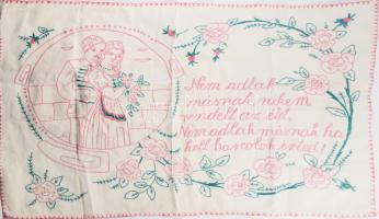 Kézzel hímzett konyhai falvédő, "Nem adlak másnak, nekem rendelt az élet, nem adlak másnak, ha kell, harcolok érted!" felirattal, 47x71 cm