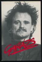 Kőszegi Gábor-Nagy Feró: Garázs a műsor postájából. Nagy Feró által DEDIKÁLT! Bp., 1989, Háttér Lap- és Könyvkiadó Kft. Kiadói papírkötés, jó állapotban.