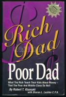 Kiyosaki, Robert T.: Rich Dad, Poor Dad. 1998, Paradise Valley. Kiadói papírkötés, kissé kopottas állapotban.