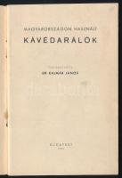 Franck Dr. Kalmár János: Magyarországon használt kávédarálók. Bp., 1941. Franck kávé (32p) Sok képpel és a kávéfőzés történetével