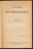 Barth, [Karl] Károly: Kis dogmatika. Ford.: Pilder Mária. Bp., [1948], Országos Református Missziói ...