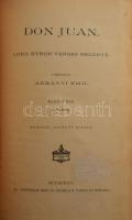 Lord Byron: Don Juan. - - verses regénye. Ford.: Ábrányi Emil. I. rész. (I-VI. ének.) Bp., [1899], A...
