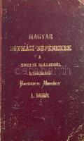 Bogisich Migály. Magyar egyházi népénekek a XVIII-ik századból     Bp. 1881. MTA.87p. Egyetlen kiadás! Korabeli aranyozott félvászon kötésben . Címlapon kivágással