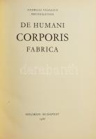 Andreas Vesalius Bruxellensis: De humani corporis fabrica. Bp., 1968, Helikon. Kiadói műbőr kötés. előzéklap kissé sérült, egyébként jó állapotban.
