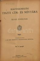 1941 Magyarország tiszti cím- és névtára. XLVIII. évf. Szerk. és kiadja a M. Kir. Központi Statisztikai Hivatal. Bp., 1941, M. Kir. Állami Nyomda, XIX+(1)+868 p. Kiadói egészvászon-kötés, kissé sérült, kopottas borítóval és gerinccel, sérült címlappal, néhány kijáró lappal.