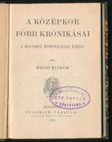 Márki Sándor: A középkor főbb krónikásai a magyarok honfoglalása koráig. Bp., 1900, Franklin-Társulat, 136 p. Átkötött félvászon-kötésben, régi intézményi bélyegzővel, a hátsó szennylapon kézzel írt tartalomjegyzékkel.