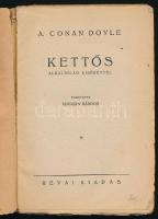 Doyle, Arthur Conan: Kettős. Alkalmilag kisérettel. Ford.: Adorján Sándor. Bp., é.n. [192?], Révai, ...