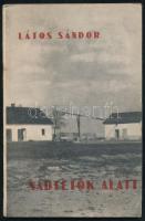 Látos Sándor: Nádtetők alatt. A szerző által dedikált példány (,,Aradi Miklós kollegámnak Bp. 1956. jan. 20. Látos Sándor"). Bp., 1942, szerzői kiadás, 78+(2) p. Kiadói papírkötés, kissé viseltes borítóval, nagyrészt felvágatlan lapokkal.
