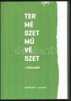 Természetművészet-változatok. / Nature Art-Variations. (Kiállítási katalógus.) Bp., 2016, Műcsarnok....