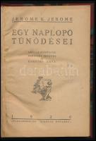 Jerome, Jeromek K.: Egy naplopó tűnődései. Bp., 1920, Világirodalom. Félvászon kötés, ragasztott lapos, ceruzás bejegyzések, kopottas állapotban.