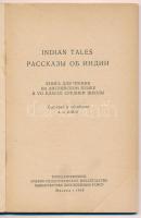 Indian Tales. (Orosz kiadás angol nyelvtanulók számára.) Moszkva, 1958, Állami Oktatási és Pedagógia...