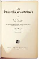 Haldane, J. S.: Die Philosophie eines Biologen. Jena, 1936, Gustav Fischer. Német nyelven. Kiadói eg...