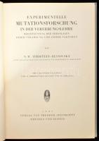 Timoféeff-Ressovsky, N. W.: Experimentelle Mutationsforschung in der Vererbungslehre. Beeinflussung ...
