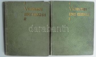 A világháború képes krónikája. II-III. köt. Bp., 1915, Révai. Rendkívül gazdag szövegközti és egészoldalas képanyaggal illusztrálva. Aranyozott egészvászon-kötésben, kopottas borítókkal, a II. kötet sérült gerinccel, a címlap és az első lap kijár.
