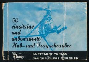 Moderne Flugzeug-Typen Band 5. Einsitzige und unbemannte Hub- und Tragschrauber. München, é.n., Luftfahrt-Verlag Walter Zuerl, 111+(1) p. Fekete-fehér képekkel illusztrálva. Német nyelven. Kiadói papírkötés, viseltes borítóval, helyenként kis lapszéli foltokkal.