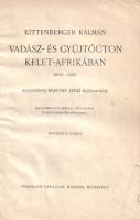 Kittenberger Kálmán: 
Vadász- és gyűjtőúton Kelet-Afrikában 1903-1926. Nagybányai Horthy Jenő elősz...