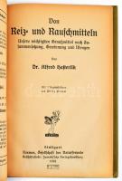 Alfred Hasterlik: Reiz und Rauschmitteln. Stuttgart, 1918, Kosmos, 76+4 p. Bekötött illusztrált elül...