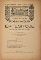 1922 A Kaposvári M. Kir. Állami Somssich Pál Főgimnázium értesítője az 1921-22. iskolai évről. Kaposvár, 1922, "Somogyi Ujság", 20+4 p. Borítóhiánnyal, szakadt lapokkal.