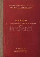 1956 Vas Megye fontosabb statisztikai adatai 1956. I. évf. Szombathely, 1957, KSH Vas Megyei Igazgatósága, 210+1+XXXIV p. Kiadói félvászon-kötés, kopott borítóval, régi bélyegzésekkel.