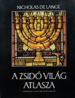 De Lange, Nicholas: A zsidó világ atlasza. Bp., 1996, Helikon-Magyar könyvklub. Kiadói kartonált kötés, papír védőborítóval, jó állapotban.