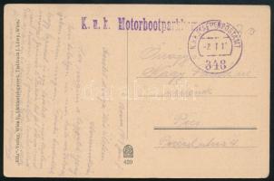 1918 Tábori posta képeslap Pécsre küldve "K.u.K. ETTAPENPOSTAMT / 348" , "K.u.k. Motorbootparkkomando"