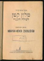 Isbéth Mór: Magyar-héber zsebszótár. Debrecen, Farkas Lajos. Félvászon kötés, kötés laza, viseltes á...