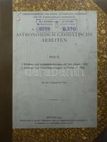 Astronomisch-Geodätische Arbeiten. Heft 5. München, 1903, K. Bayer, 8+187 p.+1 t. Német nyelven. Korabeli félvászon-kötés, kissé kopott borítóval, régi bélyegzésekkel.