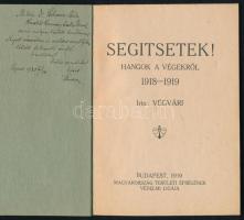 [Reményik Sándor] Végvári: Segítsetek! Hangok a végekről 1918-1919. Bp., 1919, Magyarország Területi...